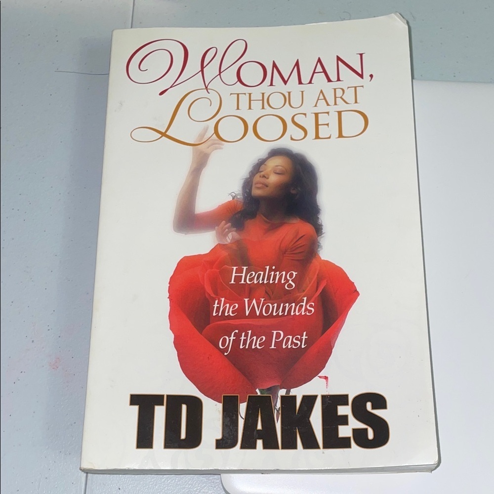 Woman, Thou Art Loosed Book by TD Jakes